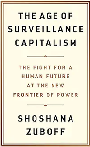 The Age Of Surveillance Capitalism